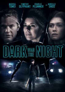 Dark Was the Night