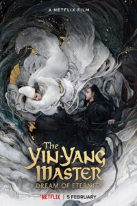 دانلود فیلم The Yin-Yang Master: Dream of Eternity 2020 با زیرنویس فارسی چسبیده و بدون سانسور