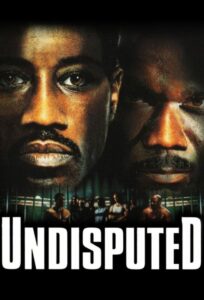 دانلود فیلم Undisputed 2002 با زیرنویس فارسی چسبیده