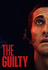 دانلود فیلم The Guilty 2021 با زیرنویس فارسی چسبیده