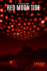 دانلود فیلم Red Moon Tide 2020 با زیرنویس فارسی چسبیده