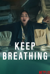دانلود سریال Keep Breathing با زیرنویس فارسی چسبیده