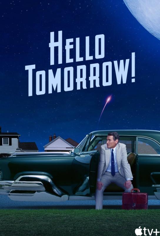 دانلود سریال Hello Tomorrow! با زیرنویس فارسی چسبیده