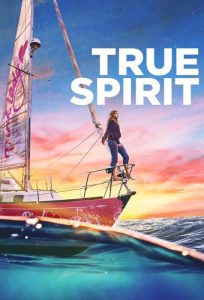 دانلود فیلم True Spirit 2023 با زیرنویس فارسی چسبیده