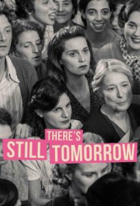 دانلود فیلم There's Still Tomorrow 2023 با زیرنویس فارسی چسبیده