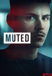 دانلود سریال Muted (El silencio) با زیرنویس فارسی چسبیده