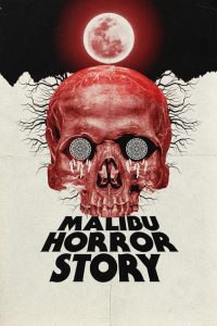 دانلود فیلم Malibu Horror Story 2023 با زیرنویس فارسی چسبیده