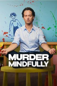 دانلود سریال Murder Mindfully با زیرنویس فارسی چسبیده