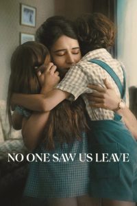 دانلود سریال No One Saw Us Leave با زیرنویس فارسی چسبیده