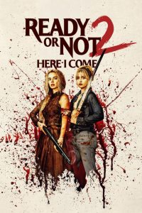 دانلود فیلم Ready or Not 2: Here I Come 2026 با زیرنویس فارسی چسبیده