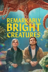 دانلود فیلم Remarkably Bright Creatures 2026 با زیرنویس فارسی چسبیده