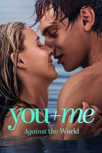 دانلود فیلم You+Me - Against the World 2026 با زیرنویس فارسی چسبیده