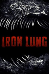 دانلود فیلم Iron Lung 2026 با زیرنویس فارسی چسبیده