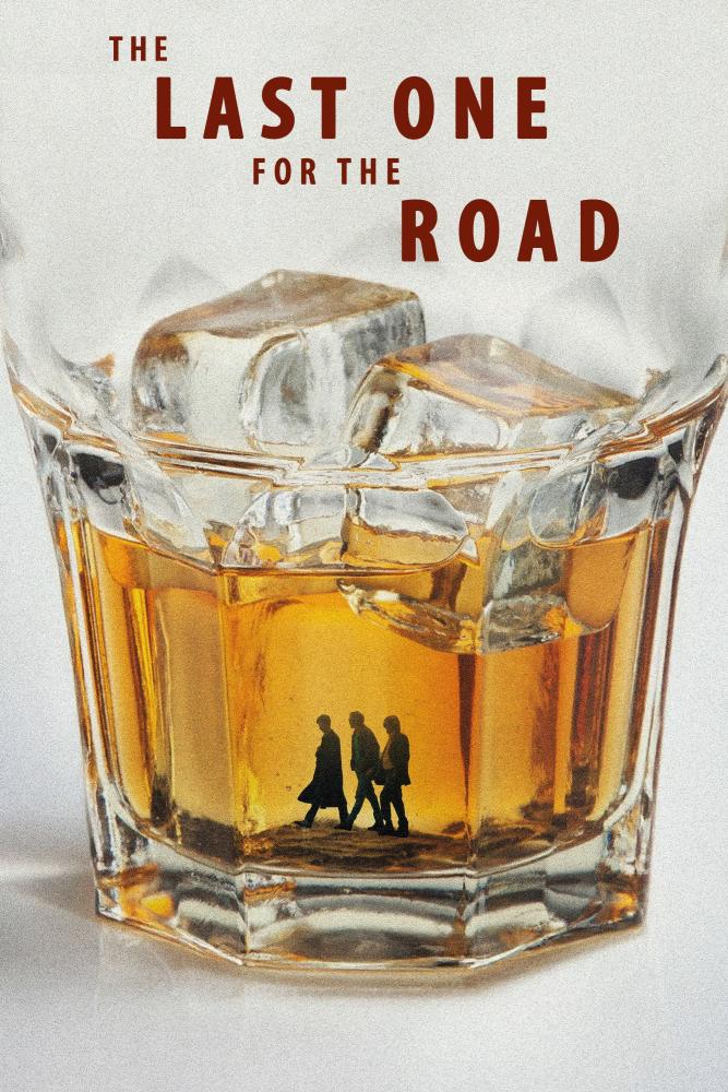 دانلود فیلم The Last One for the Road 2025 با زیرنویس فارسی چسبیده