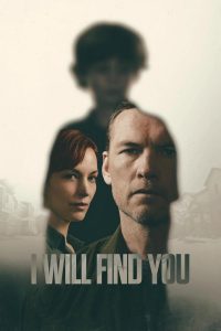 دانلود سریال I Will Find You با زیرنویس فارسی چسبیده