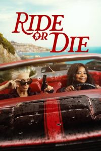 دانلود سریال Ride or Die با زیرنویس فارسی چسبیده