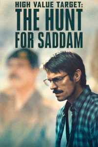 دانلود سریال High Value Target: The Hunt for Saddam با زیرنویس فارسی چسبیده