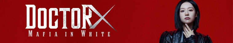 Doctor X: Age of the White Mafia